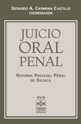 JUICIO ORAL PENAL - Reforma Procesal Penal de Oaxaca 